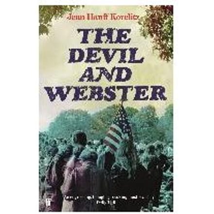 The Devil And Webster - Jean Hanff Korelitz