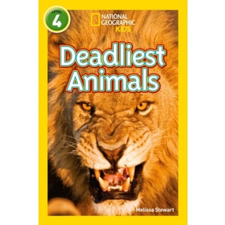 Deadliest Animals - National Geographic Readers - Melissa Stewart