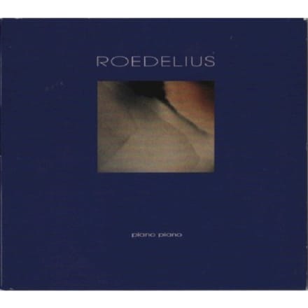 Hans-Joachim Roedelius - Piano Piano (CD) (Remastered)