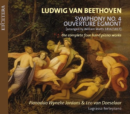 Wyneke Jordans & Leo Van Doeselaar - Beethoven: Symphony No. 4 | Egmont (Arr. Watts) (CD)