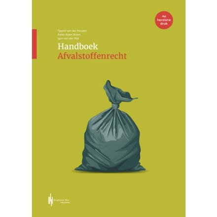 Handboek Afvalstoffenrecht - Tjeerd van der Meulen