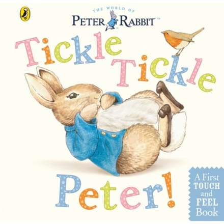 Peter Rabbit: Tickle Tickle Peter! - Beatrix Potter