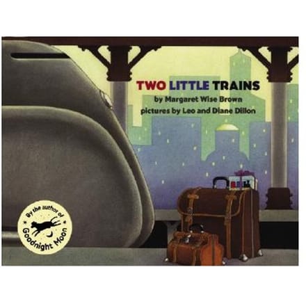 Two Little Trains - Margaret Wise Brown