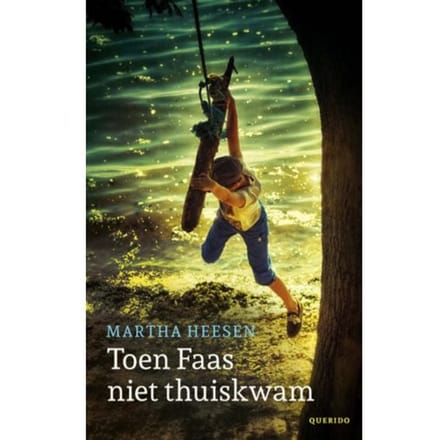 Toen Faas Niet Thuis Kwam - Martha Heesen