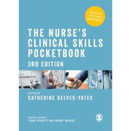 The Nurse's Clinical Skills Pocketbook - Delves-Yates