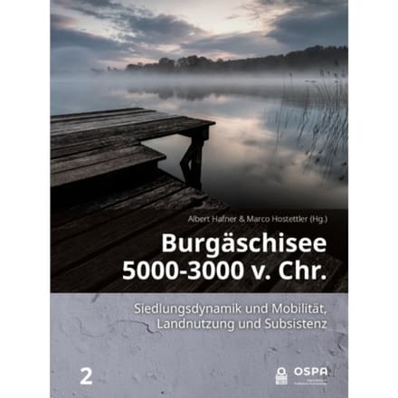 Burgäschisee 5000-3000 V. Chr. - Open Series In Prehistoric Archaeology