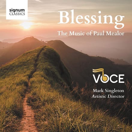 Blessing - The Music Of Paul Mealor - Voce