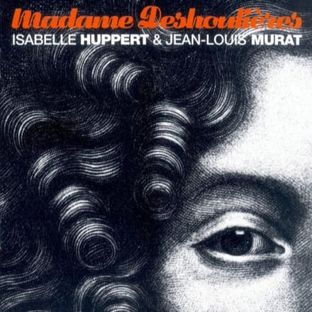 Madame Deshoulieres - Jean Murat -louis & Isabelle Hup