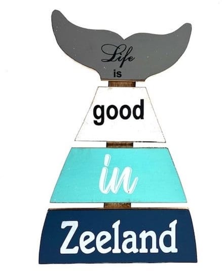 Houten bord Dina Life is good Zeeland
