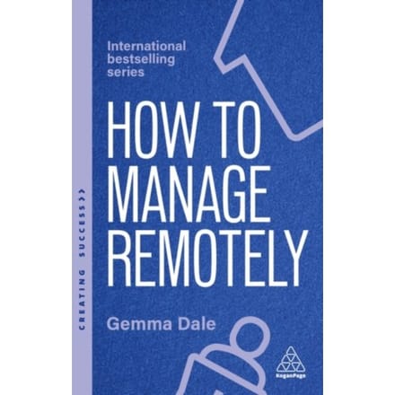 How To Manage Remotely - Creating Success Series - Gemma Dale