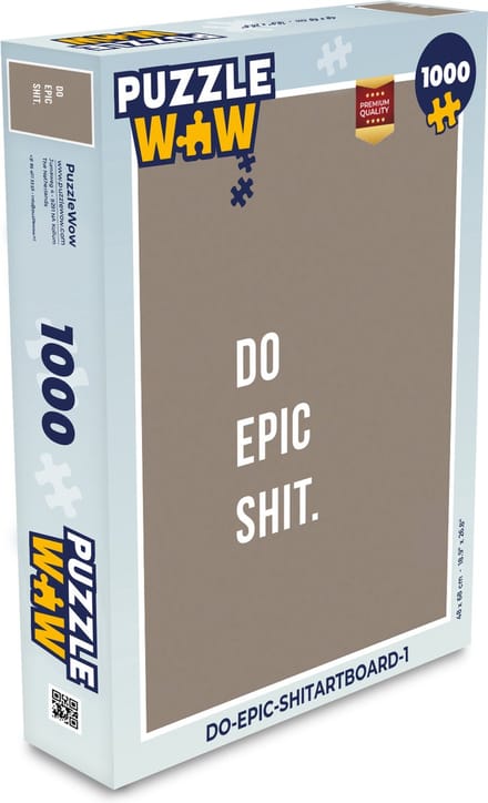 Puzzel Quotes - Do epic shit - Bruin - Legpuzzel - Puzzel 1000 stukjes volwassenen