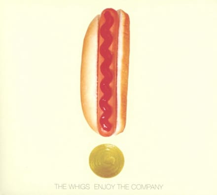 Enjoy The Company - Whigs