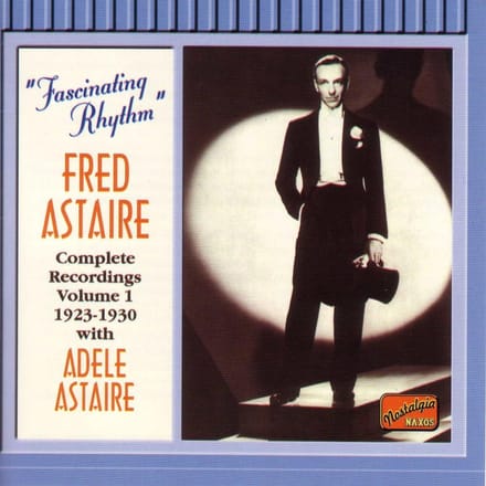 Fred Astaire & Adele Astaire - Facinating Rhythm Volume 1 (CD)