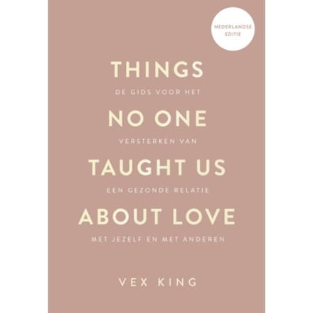 Things No One Taught Us About Love - Vex King
