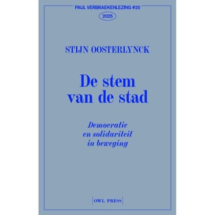 De Stem Van De Stad - Paul Verbraeken Lezingen - Stijn Oosterlynck