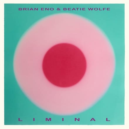 Brian Eno & Beatie Wolfe - Liminal (CD)