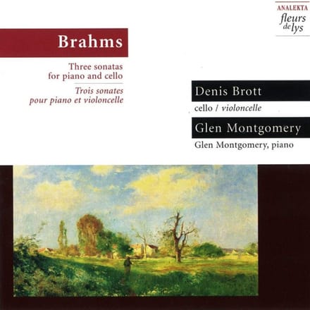 Denis Brott & Glen Montgomery - Brahms: Trois Sonates Pour Piano Et Violoncelle (CD)