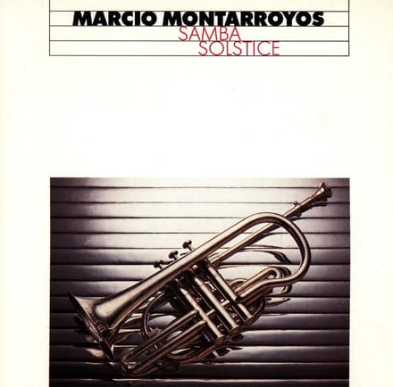 Marcio Montarroyos - Samba Solstice (CD)