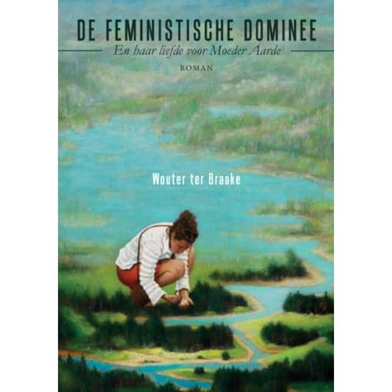 De Feministische Dominee - Wouter ter Braake