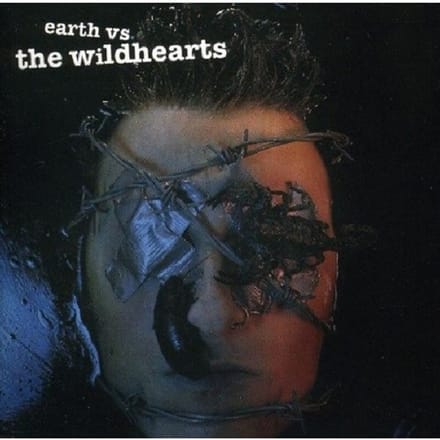 Earth Vs The Wildhearts - Wildhearts