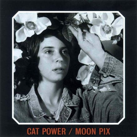 Moon Pix - Cat Power