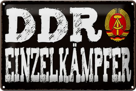 Blechschild Hinweis 12x18 cm DDR Einzelkämpfer Deko Schild