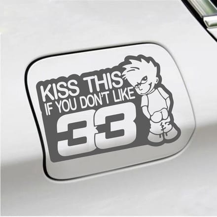 Bumpersticker - Kiss This If You Dont Like 33 - 13 X 18 - Antraciet