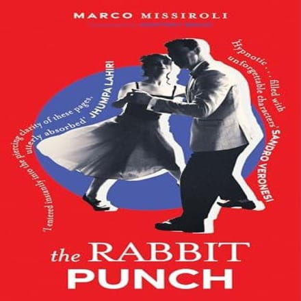 The Rabbit Punch - Marco Missiroli