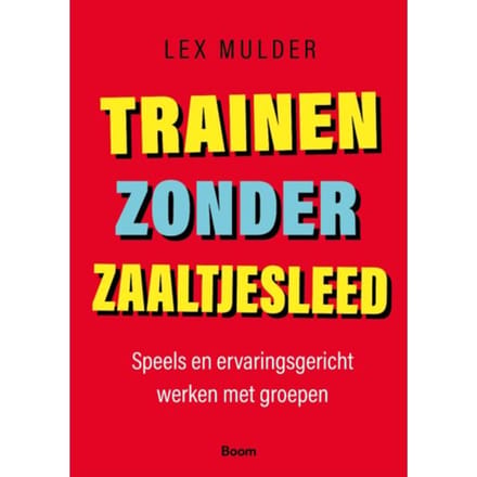 Trainen Zonder Zaaltjesleed - L. Mulder