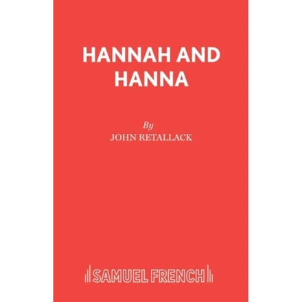 Hannah And Hanna - John Retallack