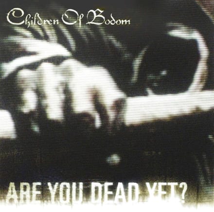 Children Of Bodom - Are You Dead Yet? (CD)