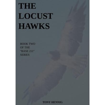 The Locust Hawks - Tony Hennig