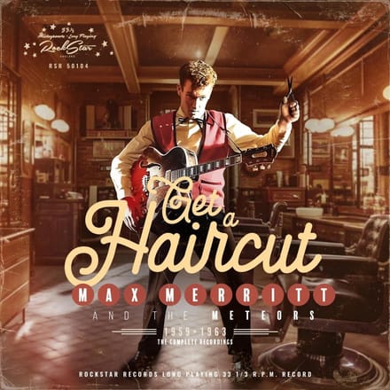 Max Merritt - Get A Haircut (CD)
