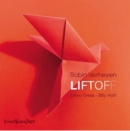 Billy Hart, Robin Verheyen & Drew Gress - Liftoff (CD)