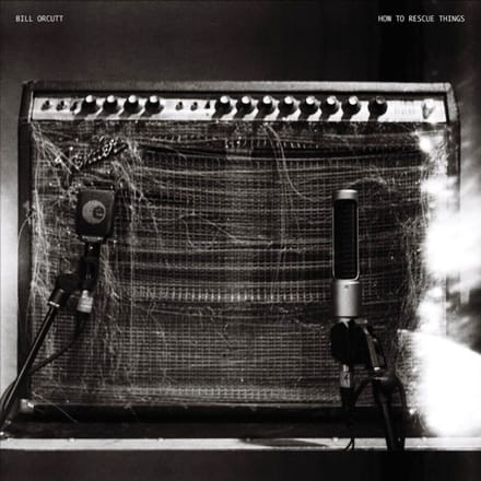 Bill Orcutt - How To Rescue Things (LP)
