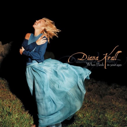 When I Look In Your Eyes - Diana Krall