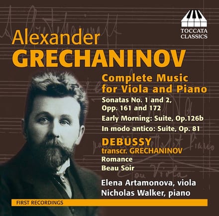 Elena Artamonova & Nicolas Walker - Alexander Grechaninov: Complete Music For viola and piano (CD)