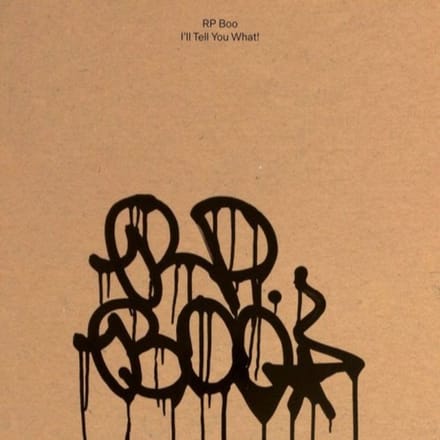 RP Boo - I’ll Tell You What! (CD)