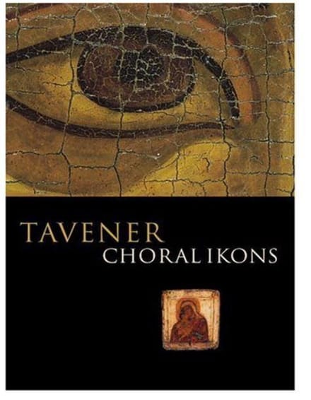 John Tavener - Choral Ikons (NTSC)