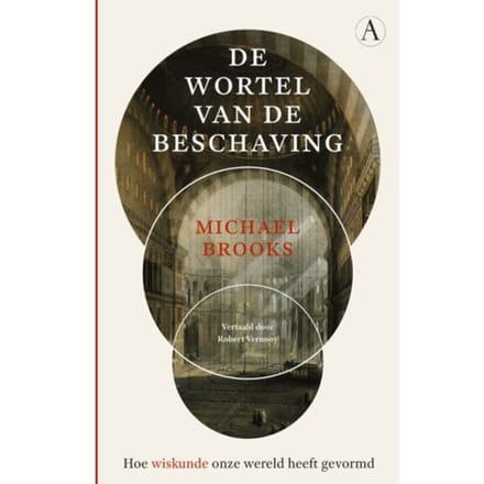 De Wortel Van De Beschaving - Michael Brooks