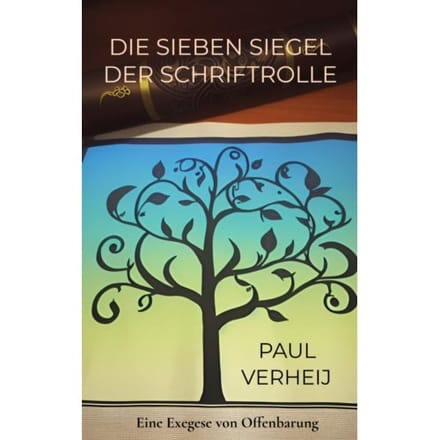 Die Sieben Siegel Der Schriftrolle - Paul Verheij