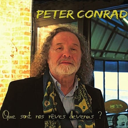 Peter Conrad - Que Sont Nos Rêves Devenus? (CD)