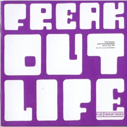 Life - Freak Out