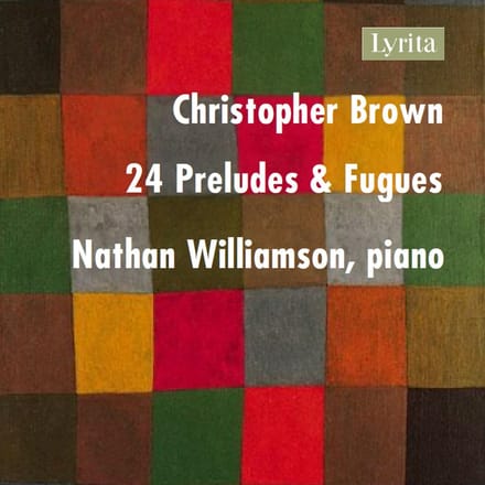 Nathan Williamson - Brown: 24 Preludes & Fugues (3 CD)