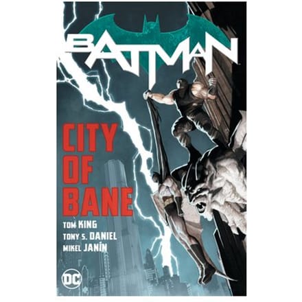 Batman: City Of Bane - Tom King