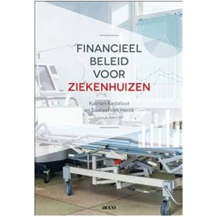 Financieel Beleid Voor Ziekenhuizen - Katrien Kesteloot