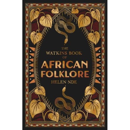 Het Watkins Boek van Afrikaanse Folklore door Helen Nde Hardback Boek 9781786788962