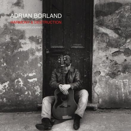 Harmony & Destruction (The Unfinished Journey) - Adrian Borland