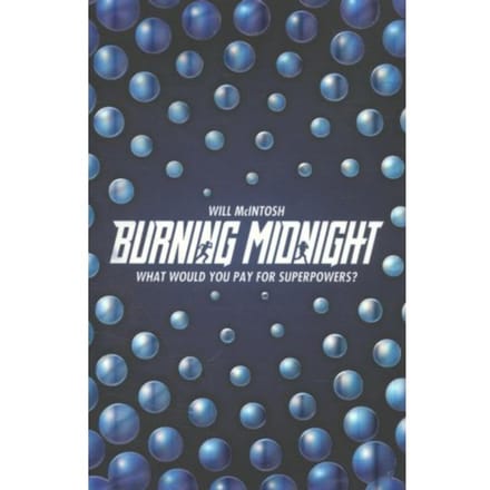 Burning Midnight - Will McIntosh
