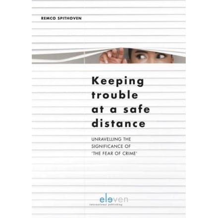 Keeping Trouble At A Safe Distance - Remco Spithoven